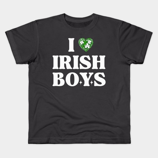 i love irish boy sht patrick day Kids T-Shirt by TRACHLUIM